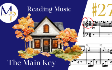 Music lesson graphic featuring 'Reading Music: The Main Key.' A cozy house with autumn trees is on the left, and sheet music with '#27' in gold is on the right."
